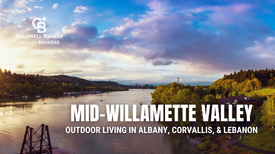 Outdoor Living in the Mid-Willamette Valley: Albany, Corvallis, and Lebanon | Valley Brokers