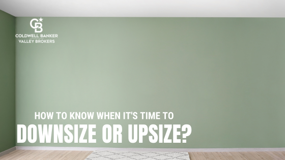 Upsize or Downsize